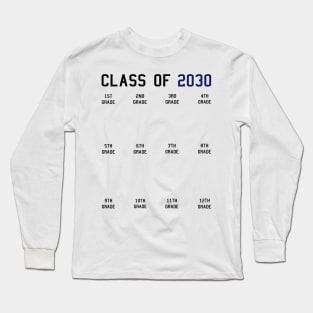 Class of 2030 Grow With Me Long Sleeve T-Shirt